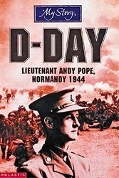 Cover Art for 9780439967891, D-Day (My Story) by Bryan Perrett