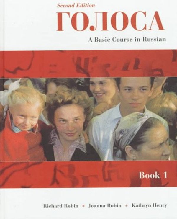 Cover Art for 9780138950385, Golosa: A Basic Course in Russian, Book I (2nd Edition) by Richard Robin