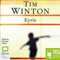 Cover Art for 9781743178904, Eyrie (MP3) by Tim Winton