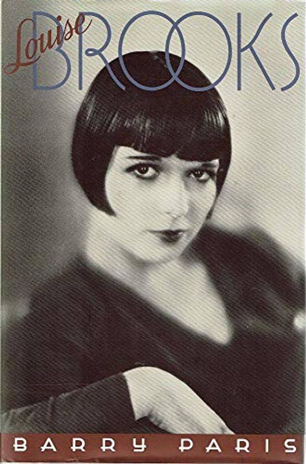 Cover Art for 9780241125410, Louise Brooks by Barry Paris