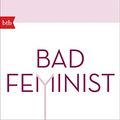 Cover Art for 9783442717811, Bad Feminist: Essays by Roxane Gay