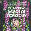 Cover Art for 9780861884513, Seeds of Yesterday by Virginia Andrews