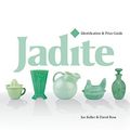 Cover Art for 9780764346866, Jadite: Identification & Price Guide: 4 by Joe Keller