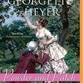 Cover Art for 9781491573402, Powder and Patch by Georgette Heyer