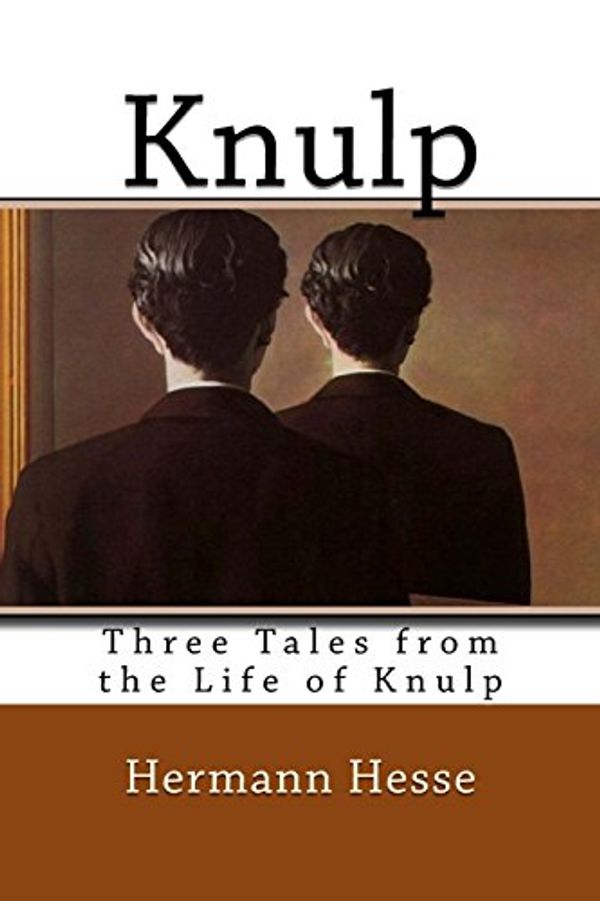 Cover Art for 9781478200208, Knulp by Hermann Hesse