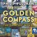 Cover Art for 9780606407977, The Golden CompassComplete Edition by Philip Pullman