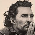 Cover Art for B08M9L877T, Greenlights by McConaughey Matthew