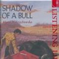 Cover Art for 9780807278512, Shadow of a Bull by Maia Wojciechowska