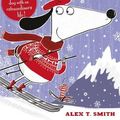 Cover Art for 9781444919110, Claude on the Slopes by Alex T Smith
