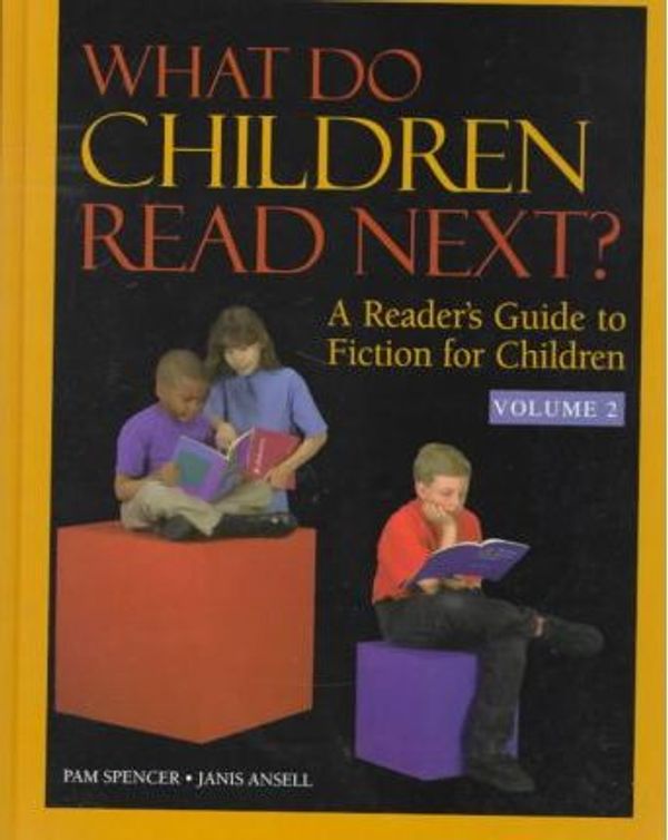 Cover Art for 9780810364486, What Do Children Read Next?: Vol.2 by Pam Spencer