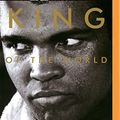 Cover Art for 0889290353313, King of the World by David Remnick