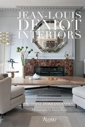 Cover Art for 9780847843329, Jean-Louis Denoit: Interiors by Diane Dorrans Saeks