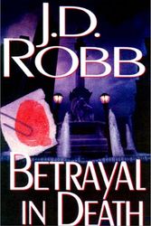 Cover Art for 9781587880988, Title: Betrayal in Death In Death Series by J. D. Robb