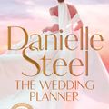 Cover Art for 9781529022186, The Wedding Planner by Danielle Steel