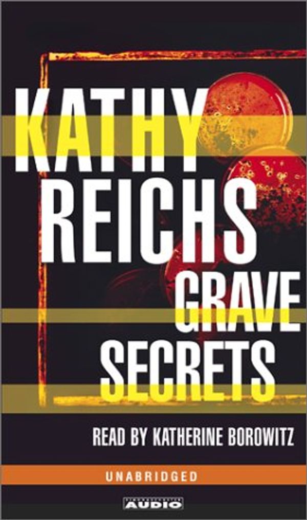 Cover Art for 9780743526272, Grave Secrets by Kathy Reichs