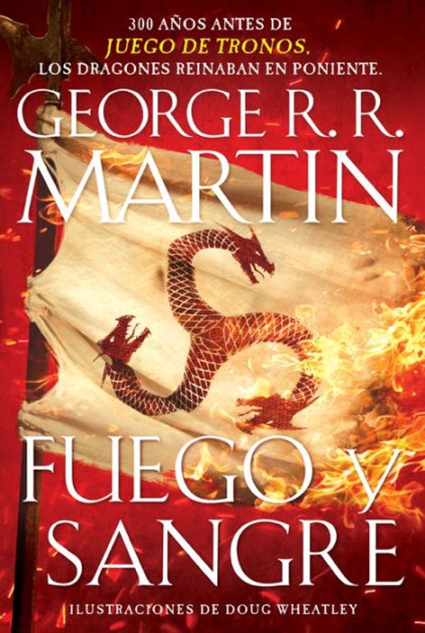 Cover Art for 9781984898074, Fuego Y Sangre by George R. R. Martin