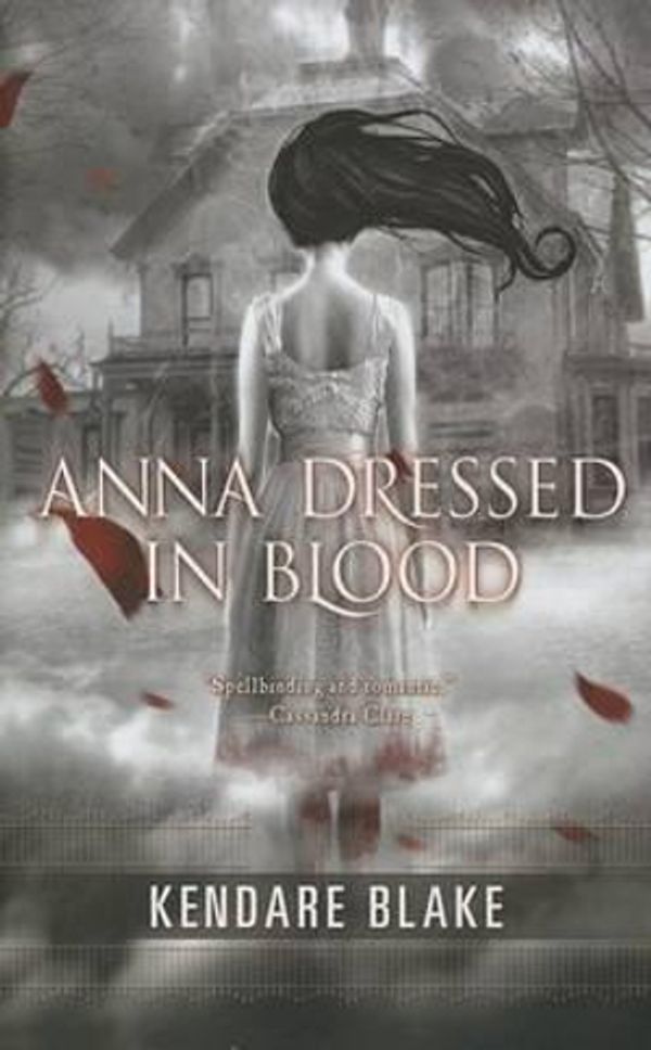 Cover Art for 9781410451002, Anna Dressed in Blood by Kendare Blake