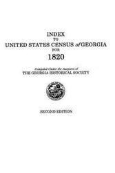 Cover Art for 9780806301563, Index to United States Census of Georgia for 1820. Second Edition by Georgia Historical Society
