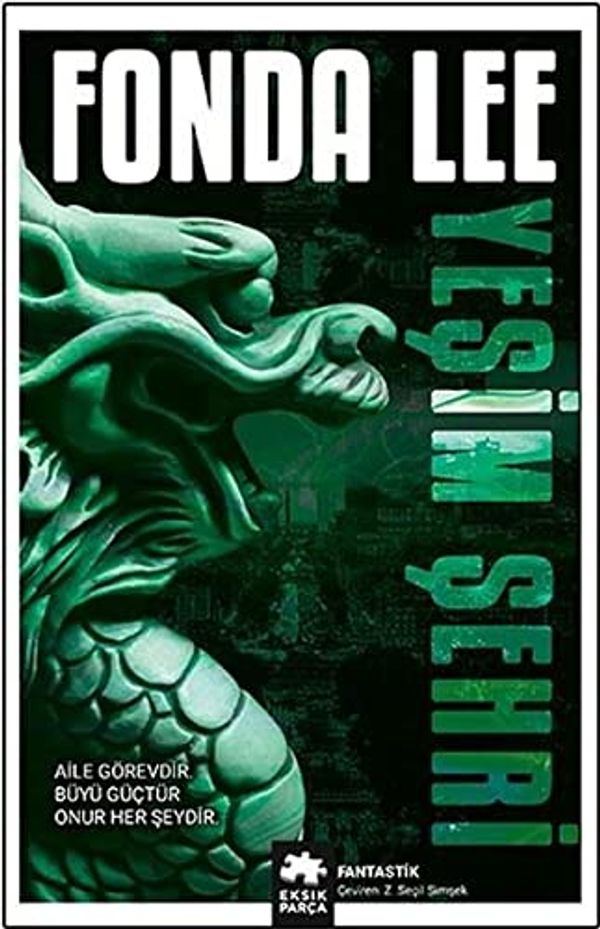 Cover Art for 9786057690722, Yeşim Şehri by Fonda Lee