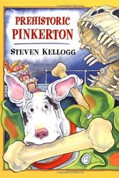 Cover Art for 9780142300084, Prehistoric Pinkerton by Steven Kellogg
