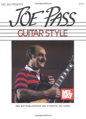 Cover Art for 9781562220051, Mel Bay Presents Joe Pass Guitar Style by Joe Pass