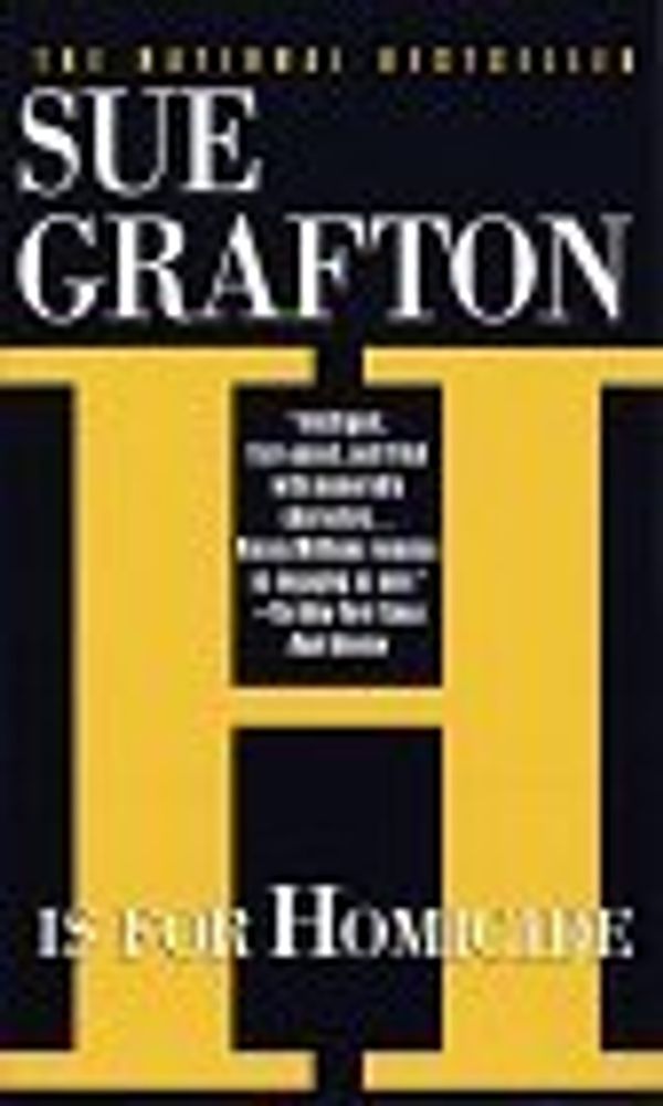 Cover Art for 9780449457658, H is for Homicide by Sue Grafton