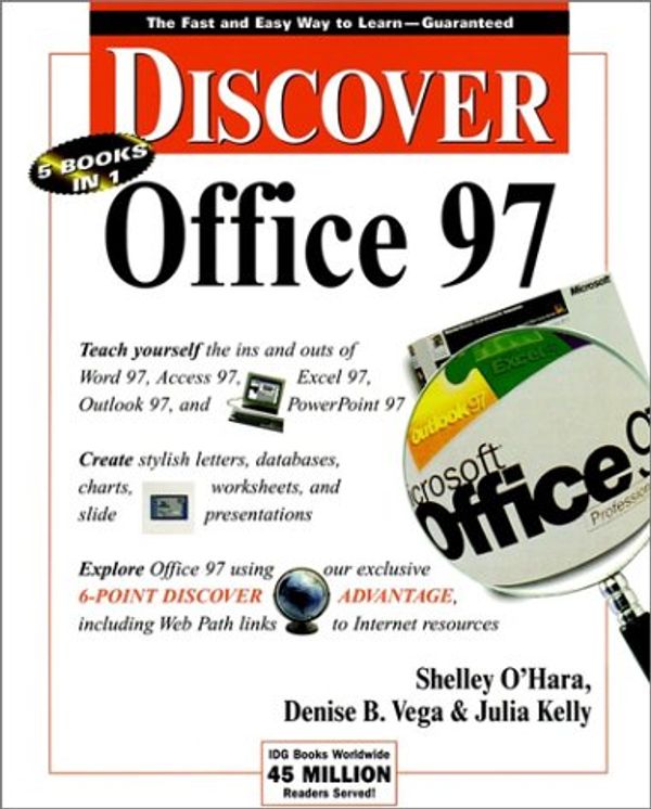 Cover Art for 0785555530799, Discover Office 97 (Six-Point Discover Series) by Shelley O'Hara; Denise B. Vega; Julia Kelly