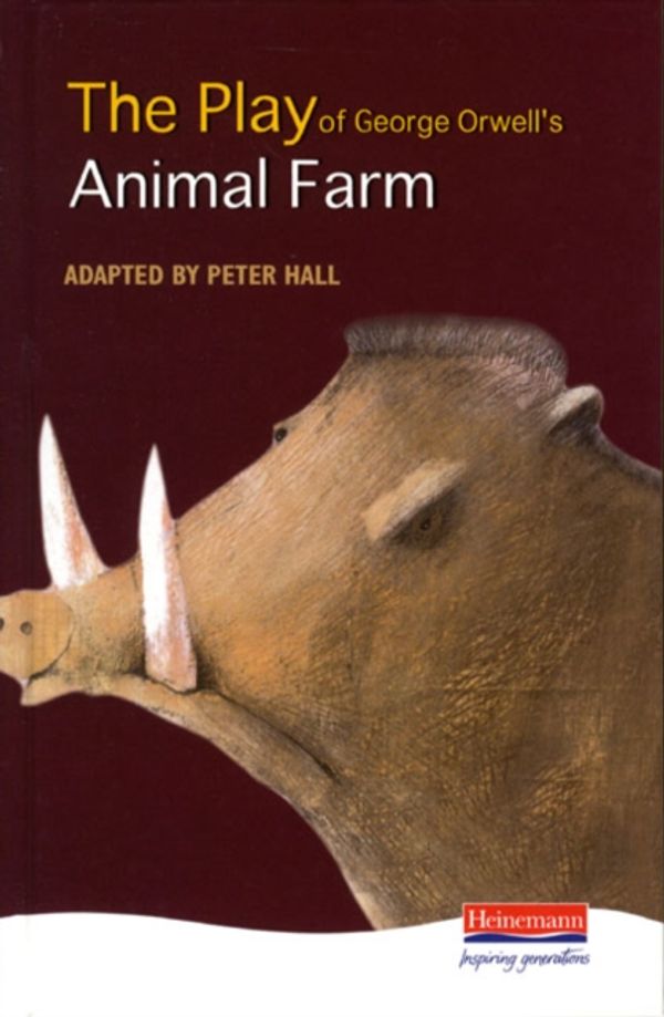 Cover Art for 9780435232917, The Play of "Animal Farm" by Peter Hall