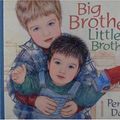 Cover Art for 9780763601461, Big Brother Little Brother by Penny Dale