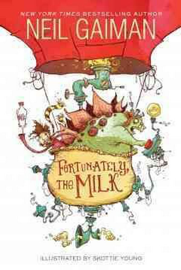 Cover Art for 9780062224071, Fortunately, the Milk by Neil Gaiman