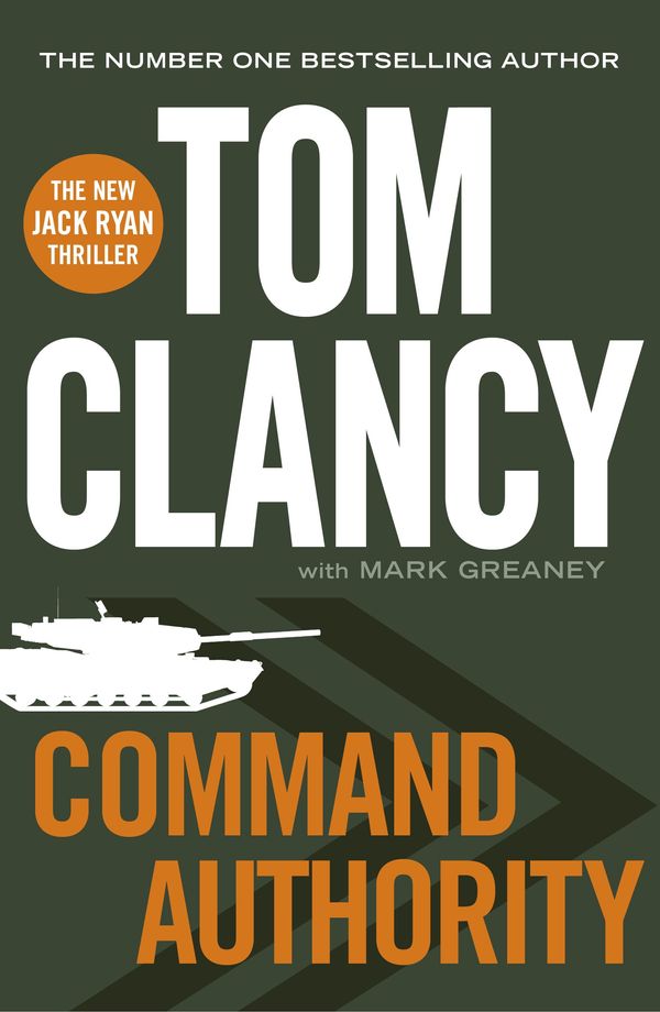 Cover Art for 9780718178871, Command Authority by Mark Greaney
