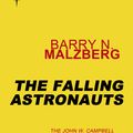Cover Art for 9780575102262, The Falling Astronauts by Barry N. Malzberg