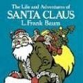 Cover Art for 9780486232973, The Life and Adventures of Santa Claus by L. Frank Baum