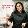 Cover Art for 5021456193950, Kylie Kwong - My China by Kylie Kwong