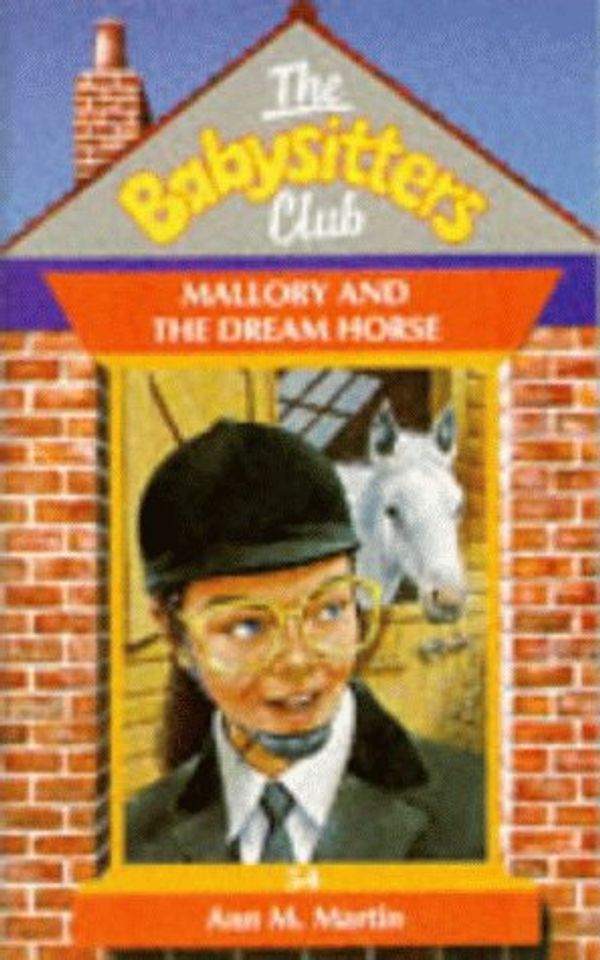 Cover Art for 9780590556453, Mallory and the Dream Horse by Ann M. Martin