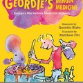 Cover Art for 9781845028916, Geordie's Mingin Medicine by Roald Dahl