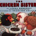 Cover Art for 9780064435208, The Chicken Sisters by Laura Joffe Numeroff, Sharleen Collicott