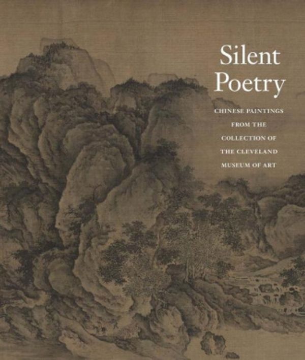 Cover Art for 9780300206074, Silent Poetry by Ju Hsi Chou