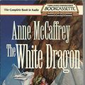 Cover Art for 9781561005130, The White Dragon by Anne McCaffrey