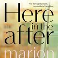 Cover Art for 9781460713389, Here in the After by 
                                        
                        Marion Frith                    
                                    