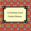 Cover Art for 9781596253964, A Christmas Carol by Charles Dickens