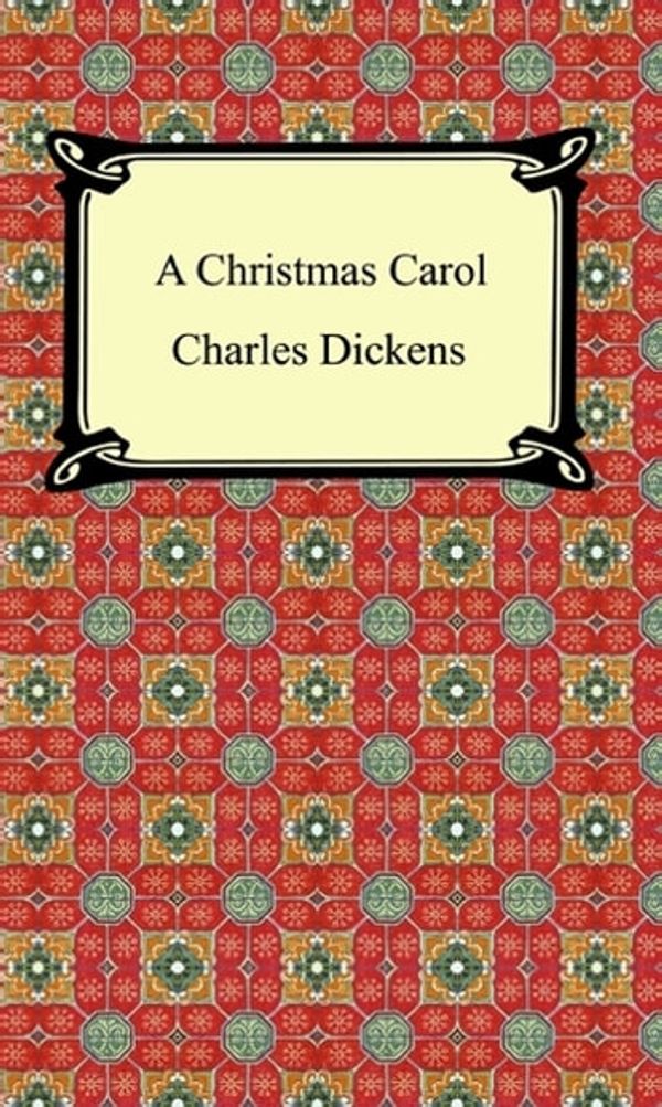 Cover Art for 9781596253964, A Christmas Carol by Charles Dickens