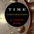 Cover Art for 9780786707676, Time : Its Origin, Its Enigma, Its History by Alexander Waugh