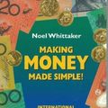 Cover Art for 9780731807611, Making Money Made Simple by Noel Whittaker