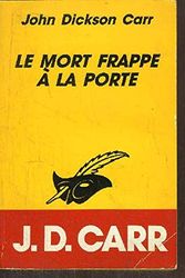 Cover Art for 9782702420379, Le mort frappe à la porte by CARR-J.D