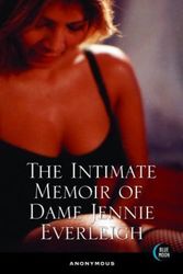 Cover Art for 9781562014179, The Intimate Memoir of Dame Jennie Everleigh by Bill Adler