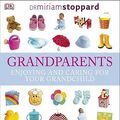 Cover Art for 9780756682231, Grandparents by Miriam Stoppard