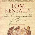 Cover Art for 9781741666137, The Commonwealth Of Thieves by Tom Keneally