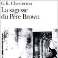 Cover Art for 9782070376568, Sagesse Du Pere Brown (Folio) (French Edition) by G Chesterton