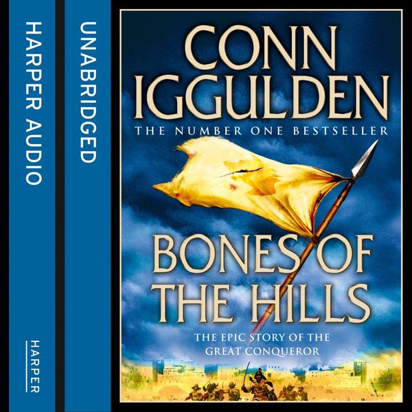 Cover Art for 9780007314874, Bones of the Hills by Conn Iggulden, Rupert Farley